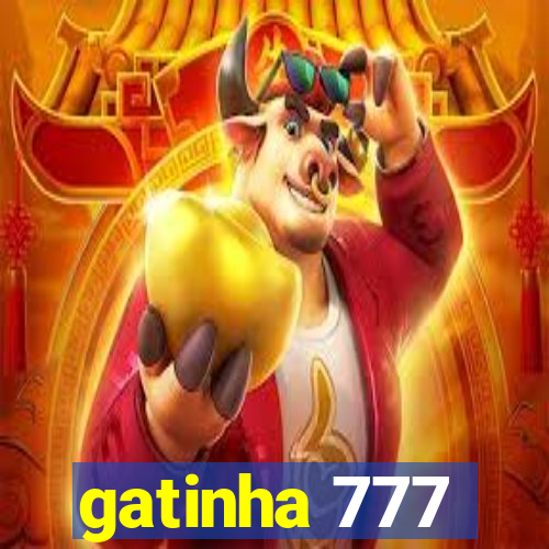 gatinha 777