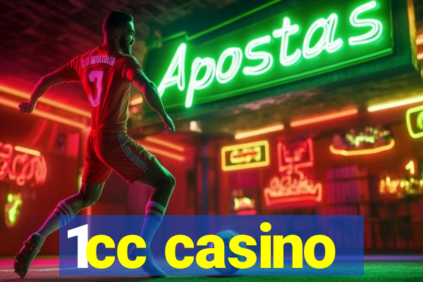 1cc casino