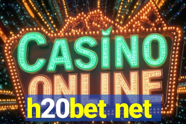 h20bet net