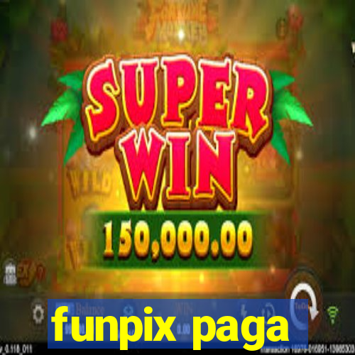 funpix paga