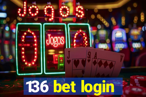 136 bet login