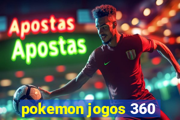 pokemon jogos 360