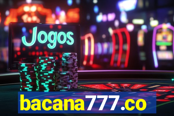 bacana777.co