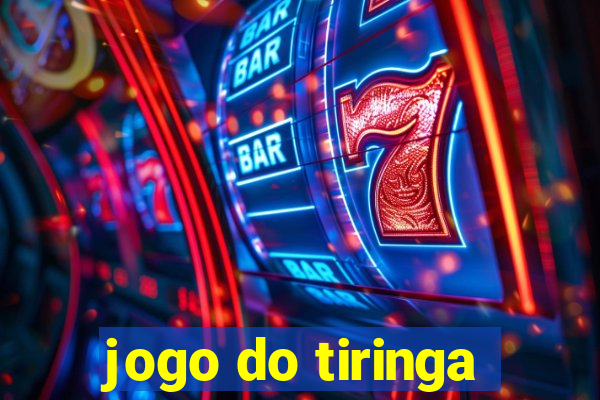 jogo do tiringa