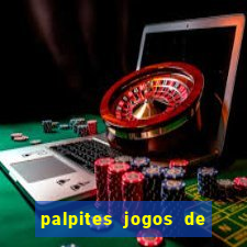 palpites jogos de quarta feira