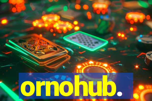 ornohub.