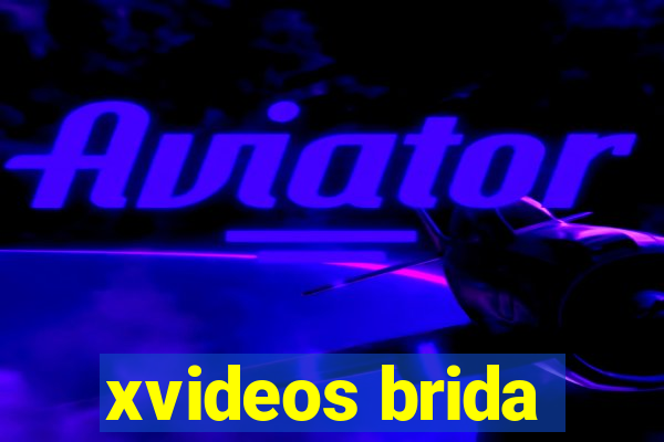 xvideos brida