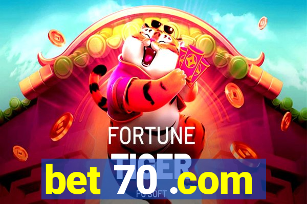 bet 70 .com