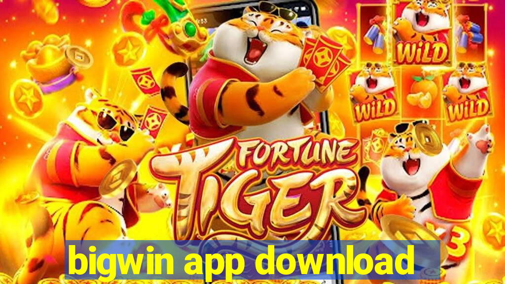 bigwin app download