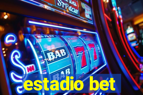 estadio bet