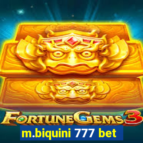 m.biquini 777 bet