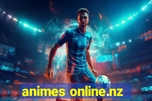 animes online.nz