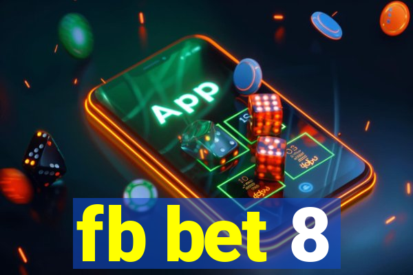 fb bet 8