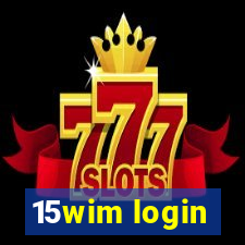 15wim login