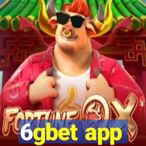 6gbet app