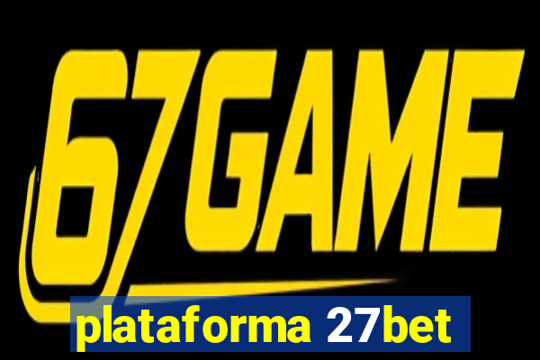 plataforma 27bet