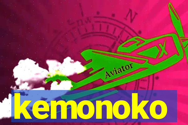 kemonoko