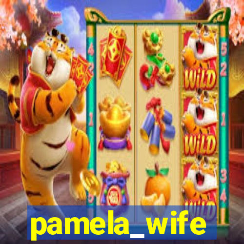 pamela_wife