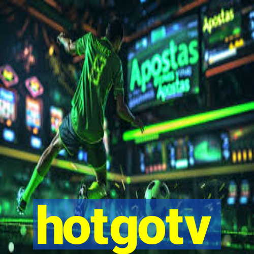 hotgotv