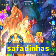 safadinhas