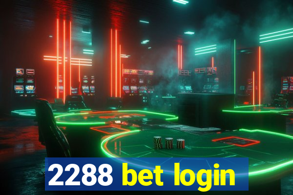 2288 bet login