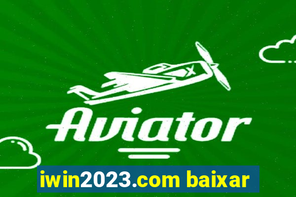 iwin2023.com baixar