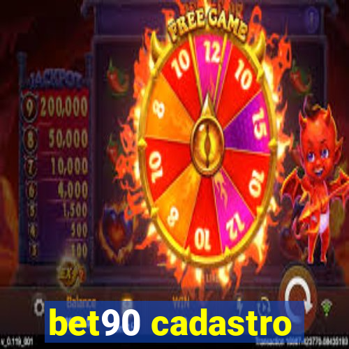 bet90 cadastro