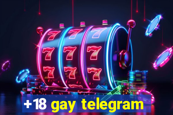 +18 gay telegram