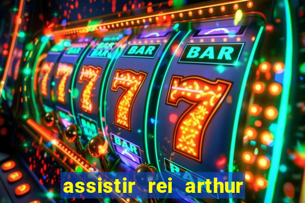 assistir rei arthur 2004 topflix