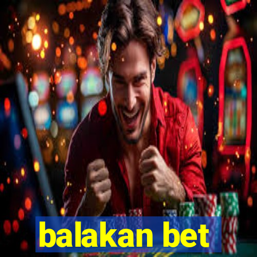 balakan bet