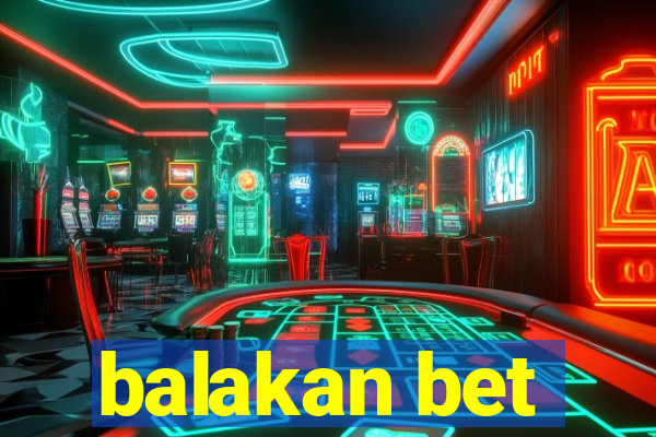 balakan bet