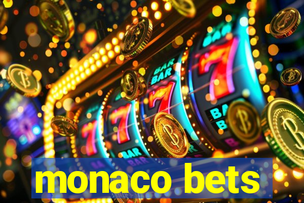 monaco bets