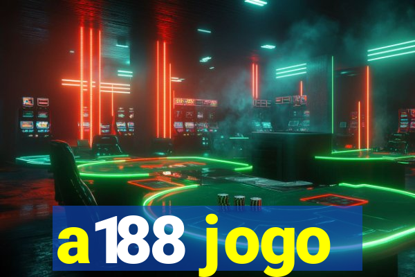 a188 jogo