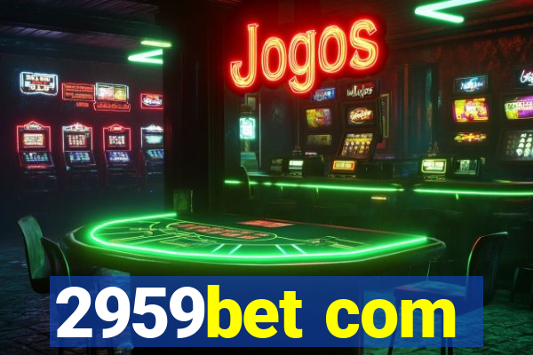 2959bet com