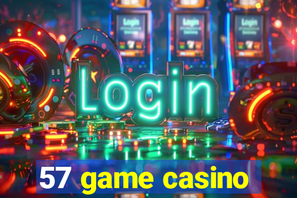 57 game casino