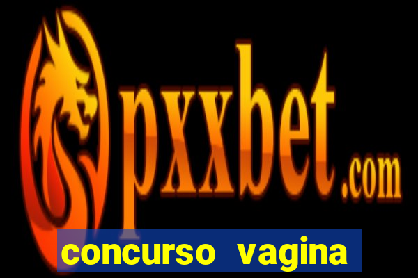 concurso vagina mais bonita do brasil