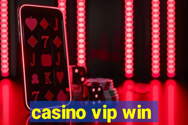 casino vip win