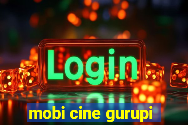 mobi cine gurupi