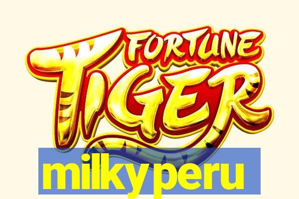 milkyperu