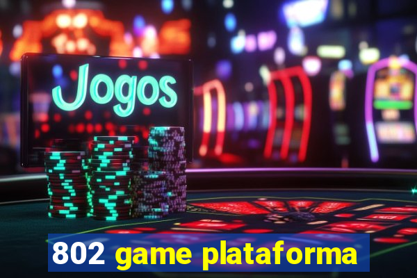 802 game plataforma