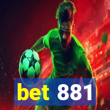 bet 881