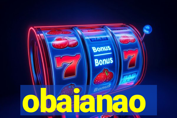 obaianao