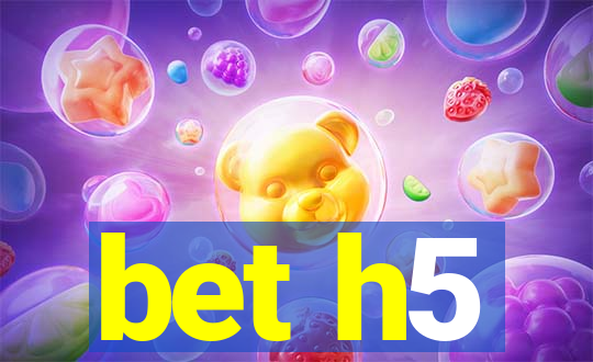 bet h5