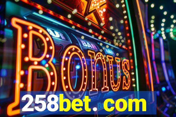 258bet. com