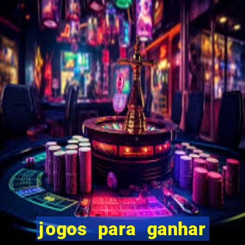 jogos para ganhar dinheiro sem deposito