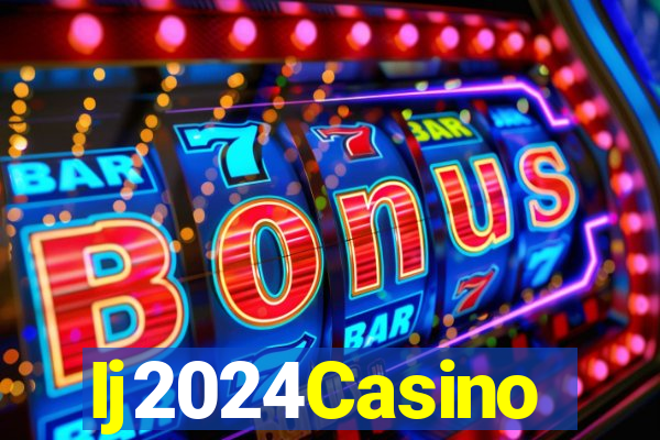 Ij2024Casino