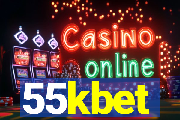 55kbet