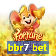 bbr7 bet