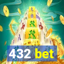 432 bet