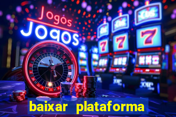 baixar plataforma 234 vip